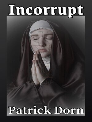 cover image of Incorrupt